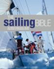 The Sailing Bible : The Complete Guide for All Sailors from Novice to Experienced Skipper - eBook