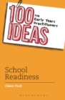 100 Ideas for Early Years Practitioners: School Readiness - eBook