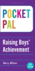 Pocket PAL: Raising Boys' Achievement - eBook