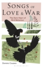 Songs of Love and War : The Dark Heart of Bird Behaviour - eBook