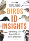 Birds: ID Insights : Identifying the More Difficult Birds of Britain - eBook