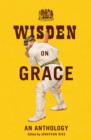 Wisden on Grace : An Anthology - eBook