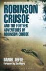 Robinson Crusoe and the Further Adventures of Robinson Crusoe - eBook