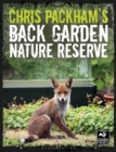 Chris Packham's Back Garden Nature Reserve - eBook