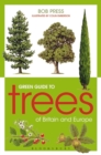 Green Guide to Trees Of Britain And Europe - eBook