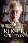 Conversations with Roger Scruton - eBook