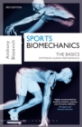 Sports Biomechanics : The Basics: Optimising Human Performance - eBook