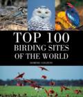Top 100 Birding Sites Of The World - eBook