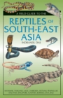 Field Guide to the Reptiles of South-East Asia - eBook