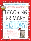 Bloomsbury Curriculum Basics: Teaching Primary History - eBook