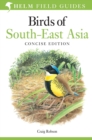 Birds of South-East Asia : Concise Edition - Book