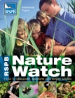 RSPB Nature Watch : How to discover, explore and enjoy wildlife - eBook