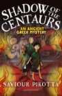 Shadow of the Centaurs: An Ancient Greek Mystery - Book