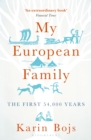 My European Family : The First 54,000 Years - Book