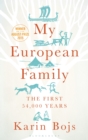 My European Family : The First 54,000 Years - eBook