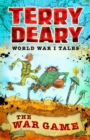 World War I Tales: The War Game - Book