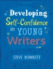 Developing Self-Confidence in Young Writers - eBook