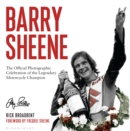 Barry Sheene : The Official Photographic Celebration of the Legendary Motorcycle Champion - eBook
