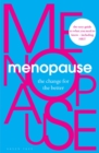 Menopause : The Change for the Better - Book