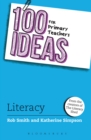 100 Ideas for Primary Teachers: Literacy - Book
