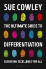 The Ultimate Guide to Differentiation : Achieving Excellence for All - Book