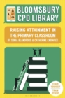 Bloomsbury CPD Library: Raising Attainment in the Primary Classroom - eBook