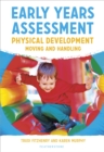 Early Years Assessment: Physical Development : Moving and Handling - eBook