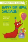 Happy Birthday, Sausage! A Bloomsbury Young Reader : White Book Band - eBook