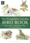 The Complete Garden Bird Book : How to Identify and Attract Birds to Your Garden - Book