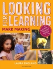 Looking for Learning: Mark Making - eBook