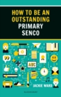 How to be an Outstanding Primary SENCO - eBook