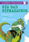 Big Bad Biteasaurus: A Bloomsbury Young Reader : Purple Book Band - eBook