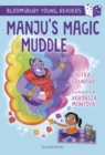 Manju's Magic Muddle: A Bloomsbury Young Reader : Gold Book Band - eBook