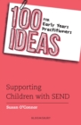 100 Ideas for Early Years Practitioners: Supporting Children with SEND - eBook