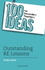 100 Ideas for Secondary Teachers: Outstanding RE Lessons - eBook