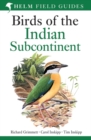 Birds of the Indian Subcontinent : India, Pakistan, Sri Lanka, Nepal, Bhutan, Bangladesh and the Maldives - eBook