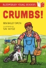 Crumbs! A Bloomsbury Young Reader : Lime Book Band - eBook