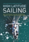 High Latitude Sailing : Self-Sufficient Sailing Techniques for Cold Waters and Winter Seasons - eBook