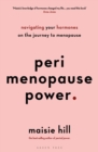 Perimenopause Power : Navigating your hormones on the journey to menopause - eBook