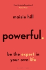 Powerful : Be the Expert in Your Own Life - eBook