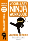 Vocabulary Ninja Workbook for Ages 9-10 : Vocabulary activities to support catch-up and home learning - eBook