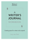 A Writer's Journal Workbook : Creating space for writers to be inspired - Book
