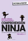 Comprehension Ninja for Ages 6-7: Fiction & Poetry : Comprehension worksheets for Year 2 - Book