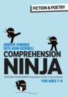 Comprehension Ninja for Ages 7-8: Fiction & Poetry : Comprehension worksheets for Year 3 - Book