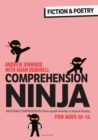 Comprehension Ninja for Ages 10-11: Fiction & Poetry : Comprehension worksheets for Year 6 - Book