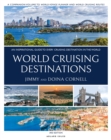 World Cruising Destinations : An Inspirational Guide to All Sailing Destinations - eBook