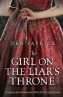 The Girl on the Liar's Throne - eBook