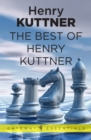 The Best of Henry Kuttner - eBook