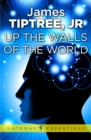 Up The Walls of the World - eBook