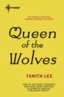Queen of the Wolves : The Claidi Journals Book 3 - eBook